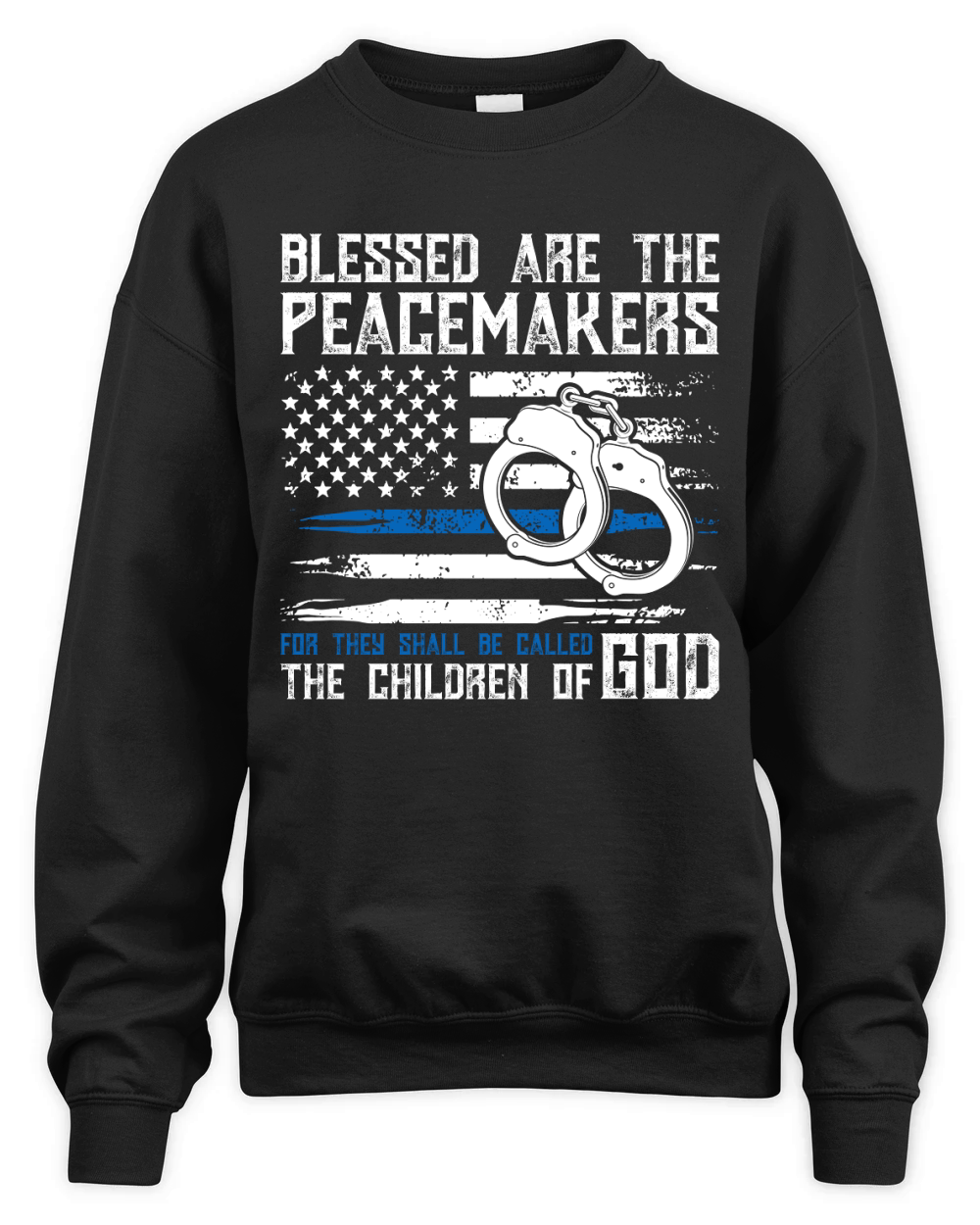 Blessed Are The Peacemakers For They Shall Be Called Unisex Premium Crewneck Sweatshirt