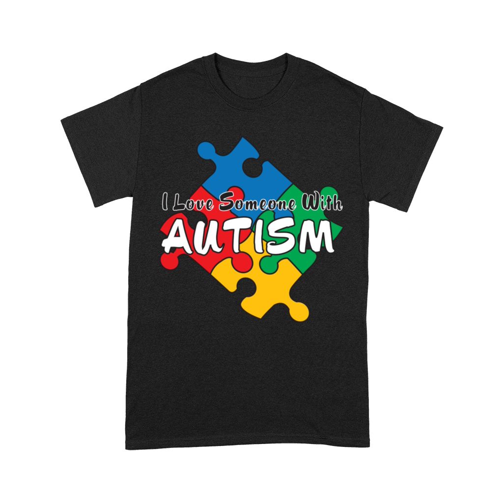 I Love Someone with Autism Unisex T-Shirt