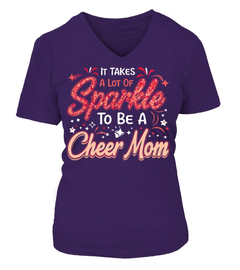 It Takes A Lot Of Sparkle To Be A Cheer Mom V-neck T-Shirt Woman