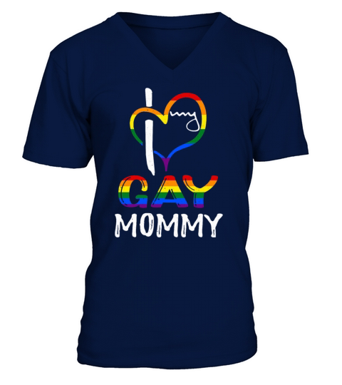 Love Gay Mommy Pride LGBT Rainbow Pride Month V-Neck T-shirt
