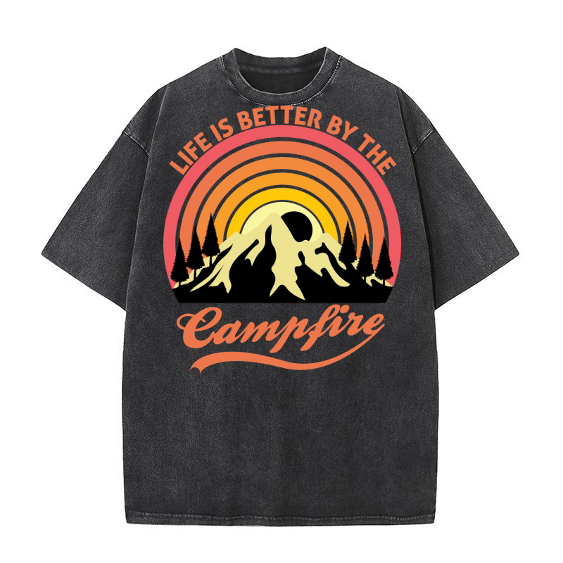 LIFE IS BETTER BY THE CAMPFIRE Washed T-Shirt