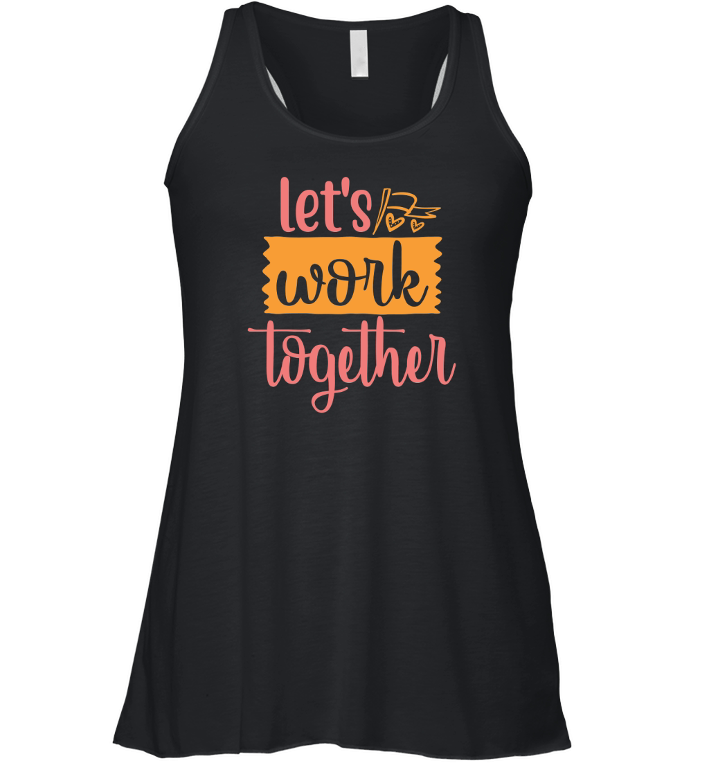 lets work together Women's Flowy Tank Top