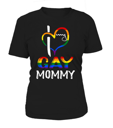 Love Gay Mommy Pride LGBT Rainbow Pride Month Women's T-Shirt