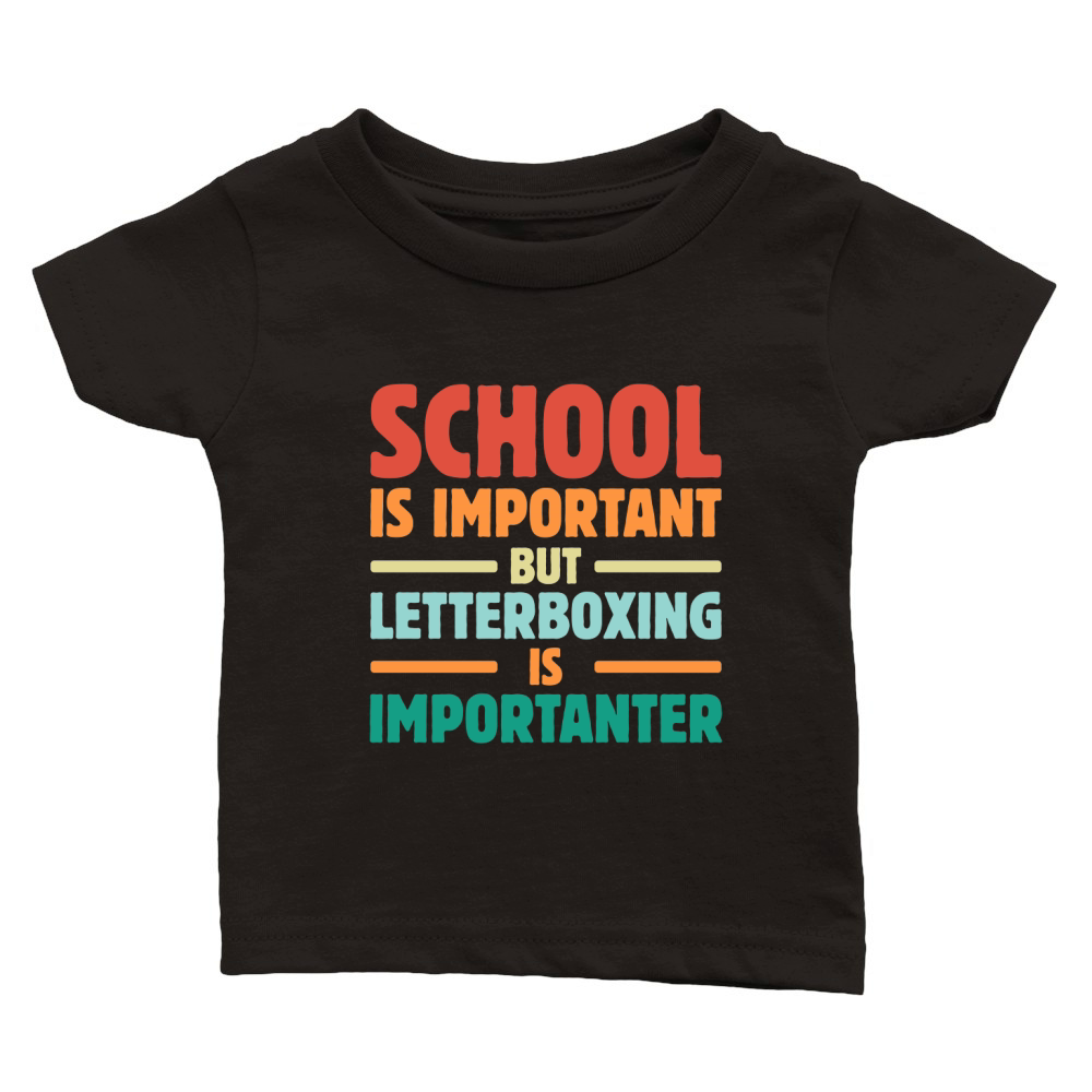 School is Important But Letterboxing is importanter Classic Baby Crewneck T-shirt