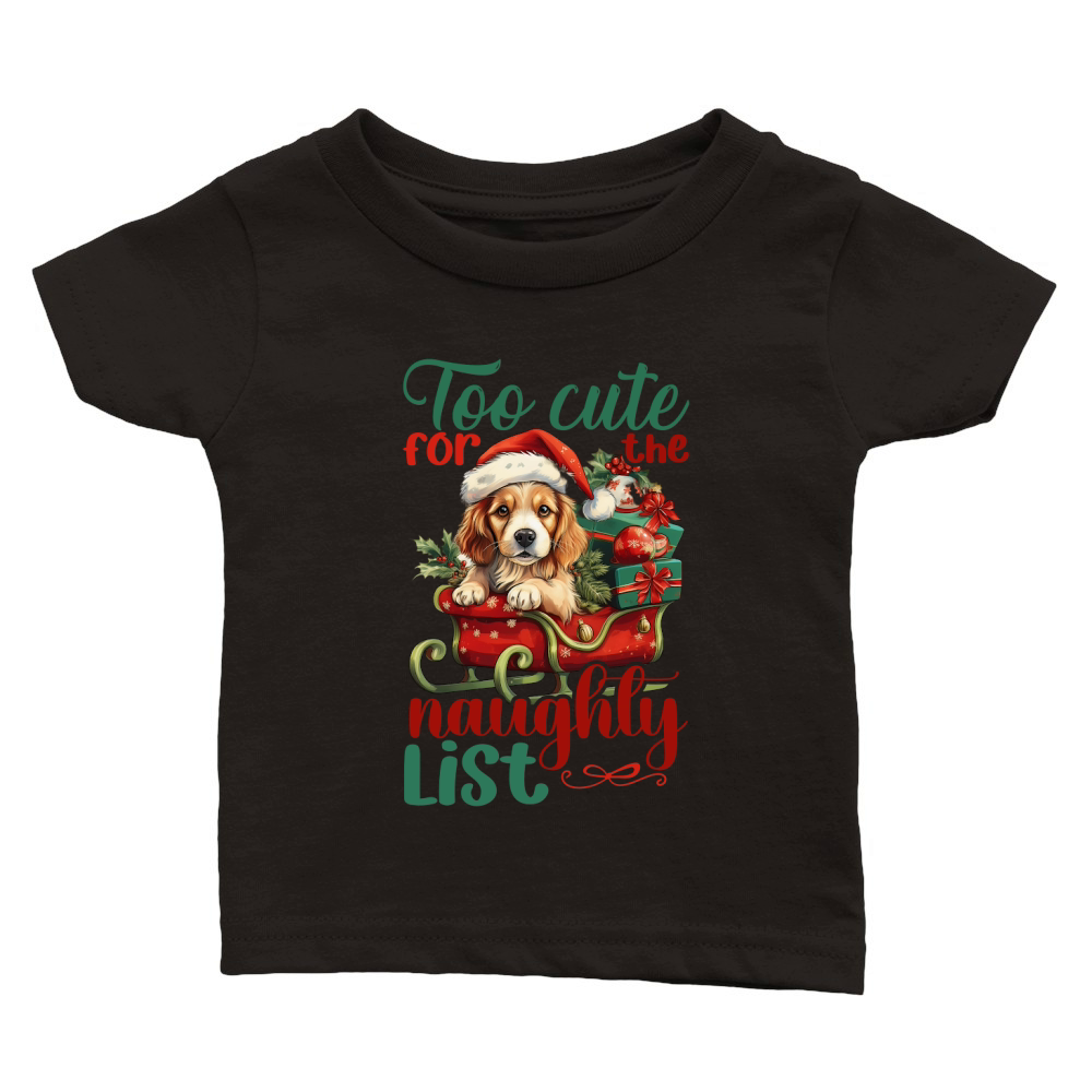 Too cute for the naughly list Dog 1 Classic Baby Crewneck T-shirt