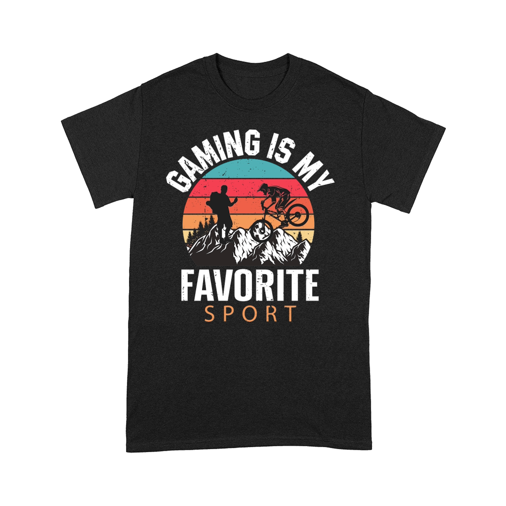 Hiking   Gaming is my favorite sport Comfort T-shirt