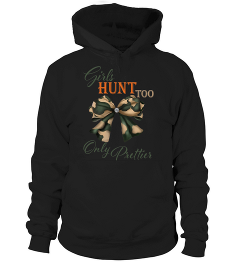 Girls Hunt Too Only Prettier Rhinestone 2 Hoodie Unisex