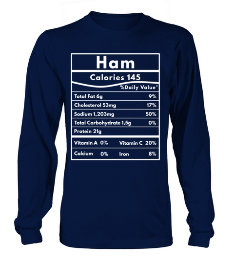 Matching Thanksgiving Ham Nutritional Facts Long sleeved Unisex