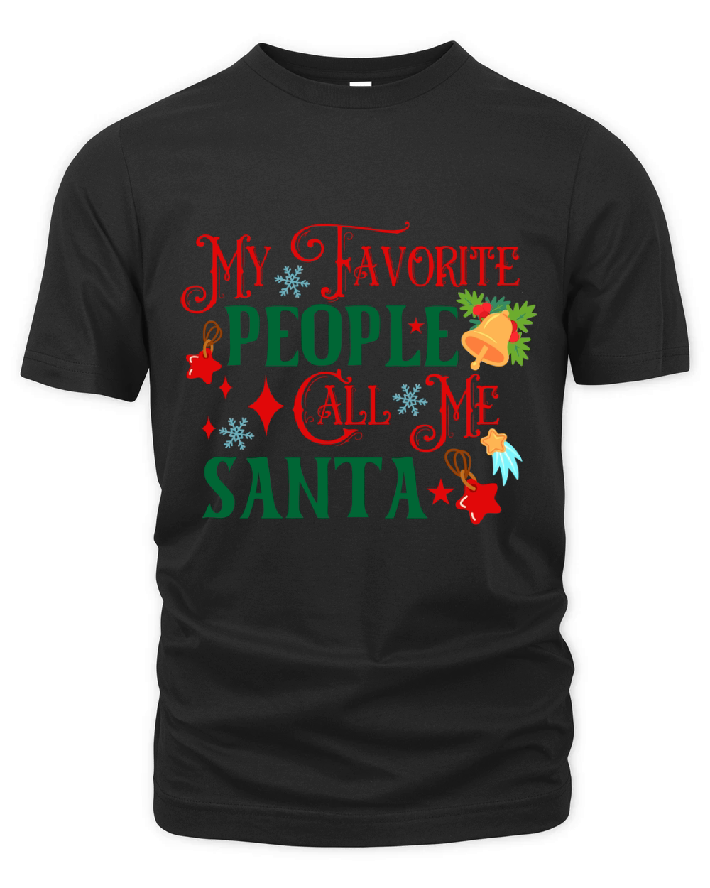 My Favorite People Call Me Santa Organic Unisex T-shirt