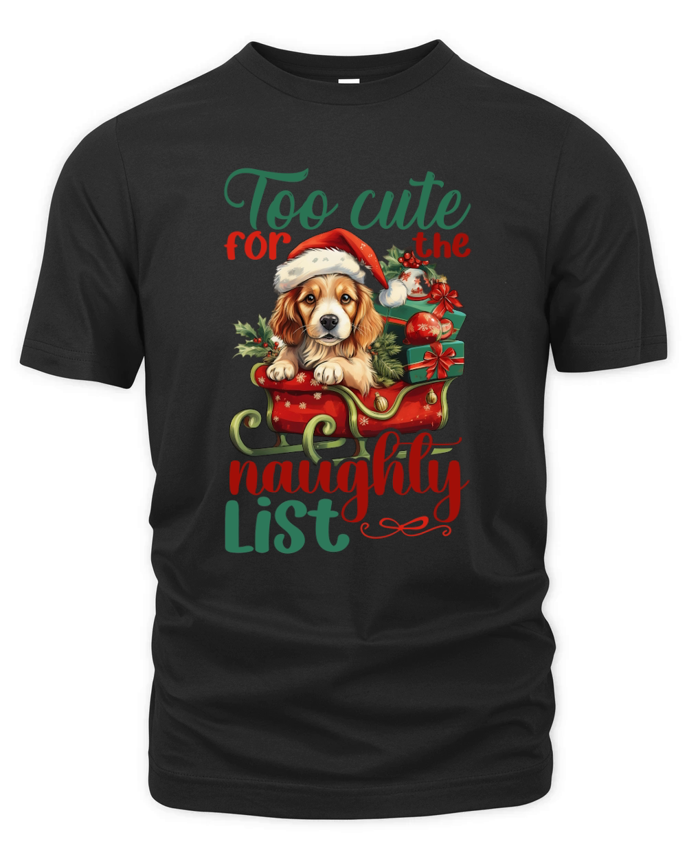 Too cute for the naughly list Dog 1 Organic Unisex T-shirt