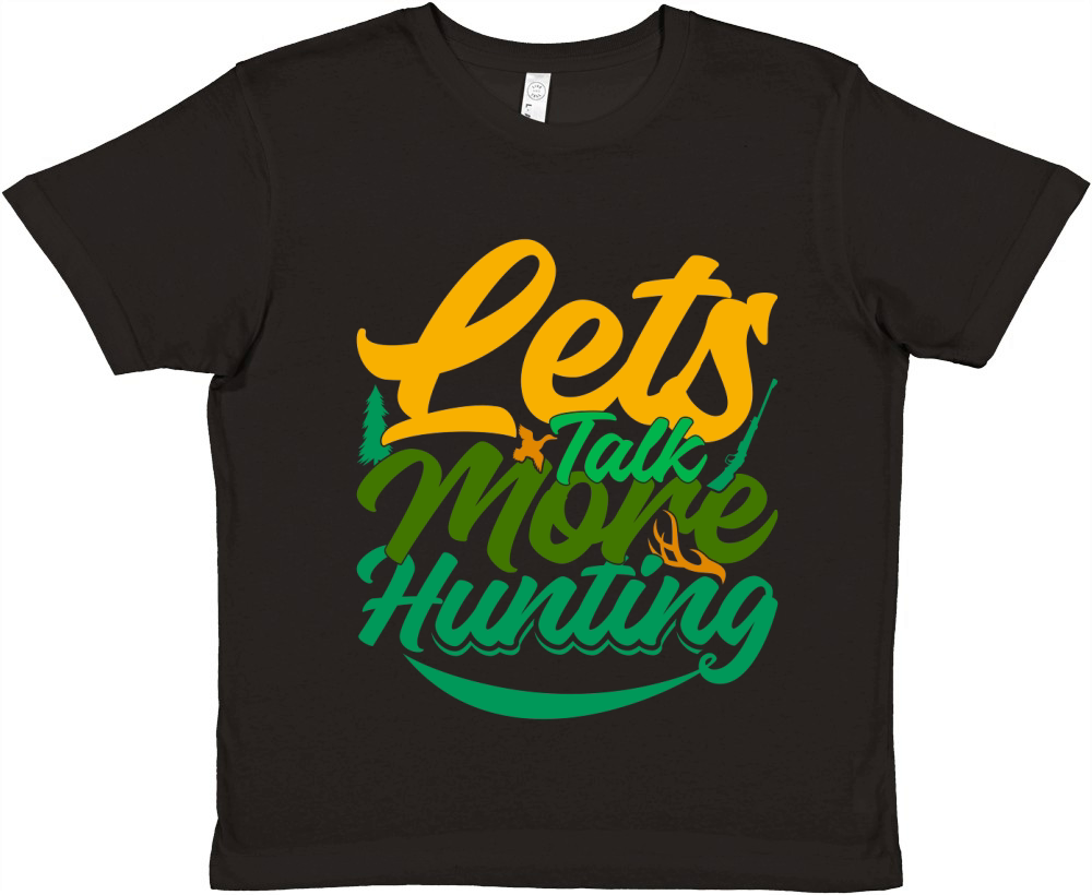 Lets Talk More Hunting Premium Kids Crewneck T-shirt