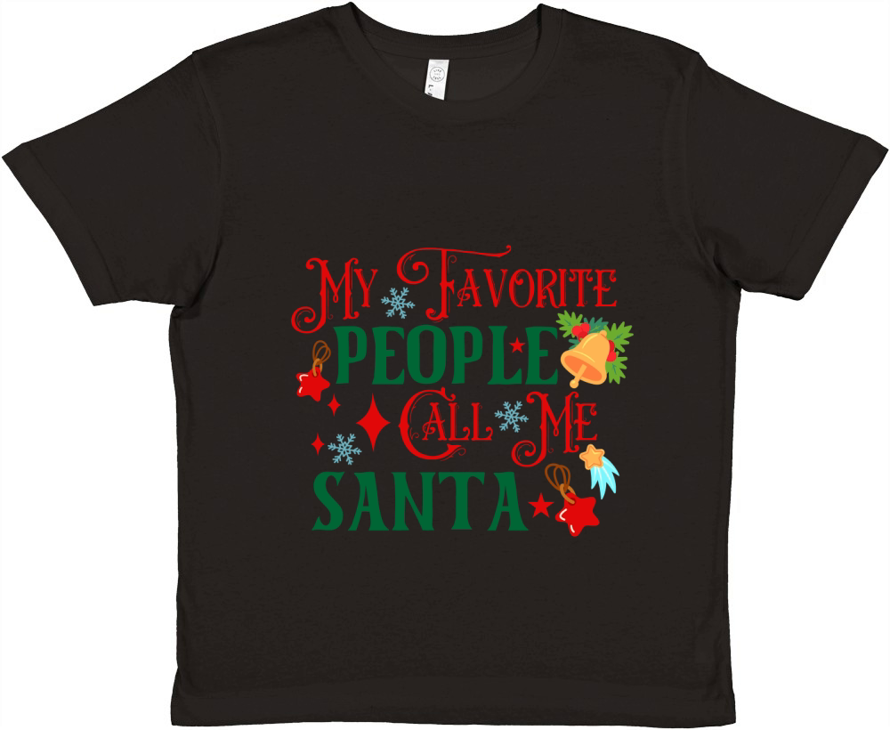 My Favorite People Call Me Santa Premium Kids Crewneck T-shirt