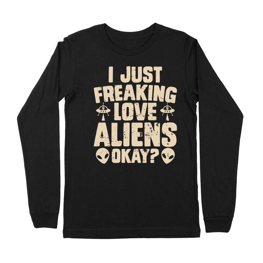Vintage UFO Alien  I Just Freaking Love Aliens Okay Premium Long Sleeve