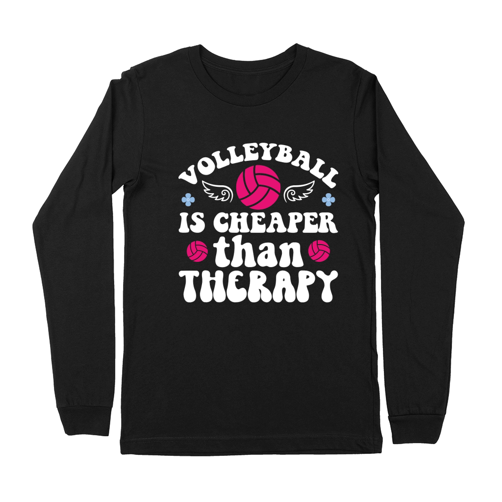 Volleyball is cheaper than therapy Premium Long Sleeve