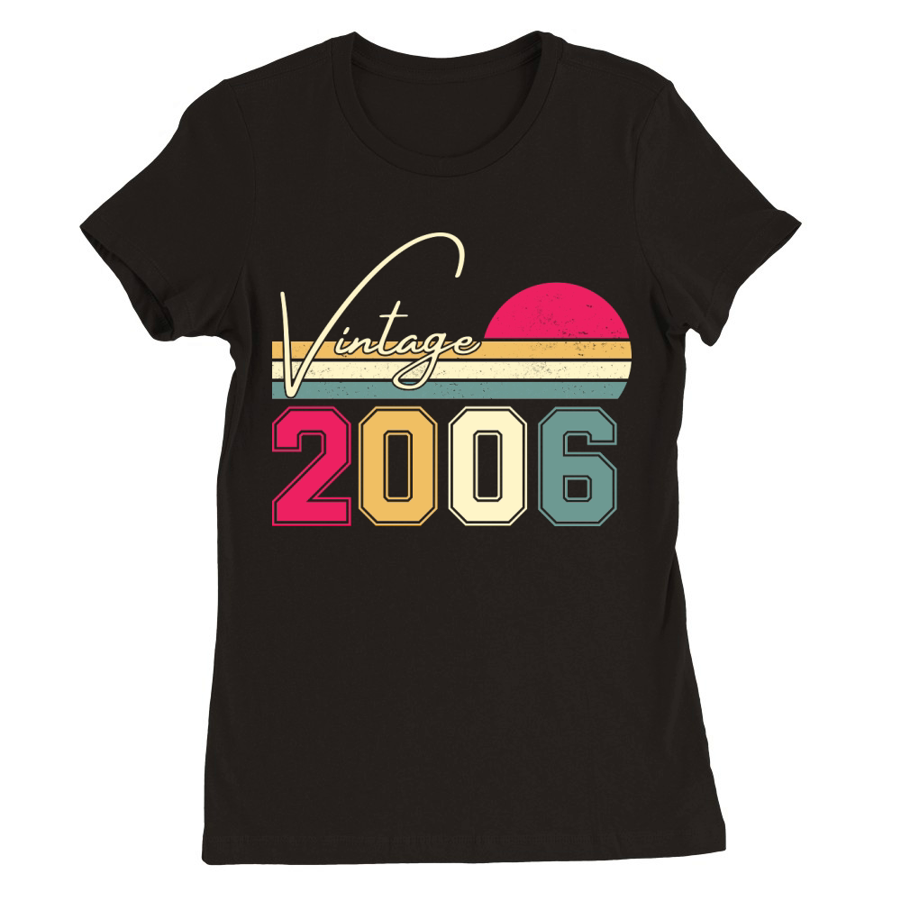 Birthday  Vintage Classic Born In 2006 Premium Womens Crewneck T-shirt