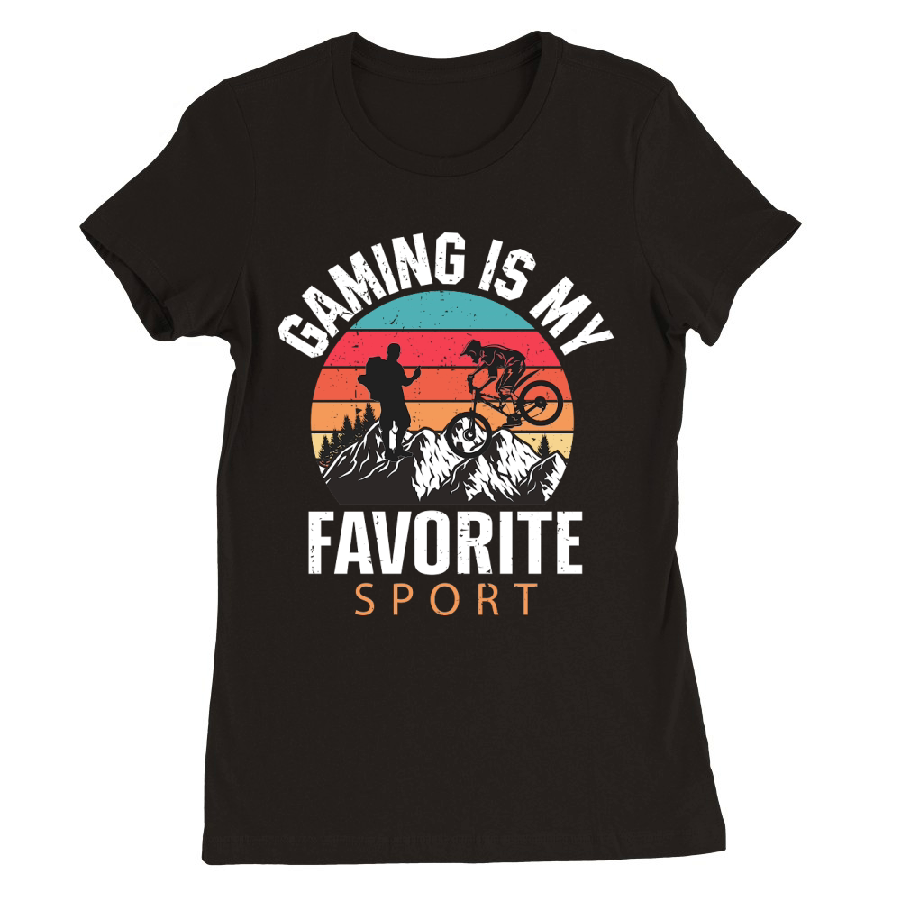 Hiking   Gaming is my favorite sport Premium Womens Crewneck T-shirt