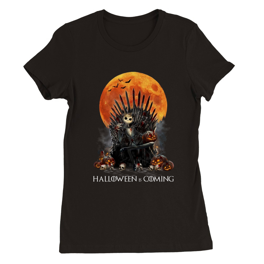 jack Skellington Halloween Is Coming GOT Premium Womens Crewneck T-shirt