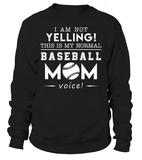 Baseball Mom Voice Shirt Sweatshirt Unisex