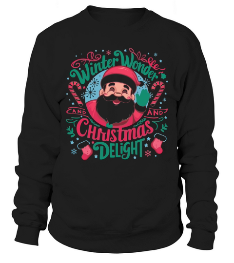 Winter wonder and Christmas delight Sweatshirt Unisex