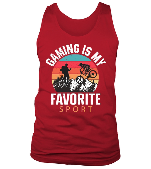 Hiking   Gaming is my favorite sport Tank Top Unisex
