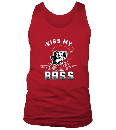 Kiss My Bass Fishing Fisher Fisherman Gifts Tank Top Unisex
