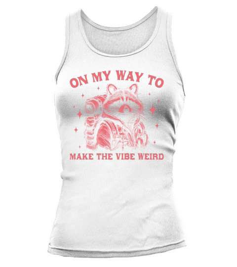On My Way To Make The Vibe Weird Raccoon D Retro Red Tank top Woman