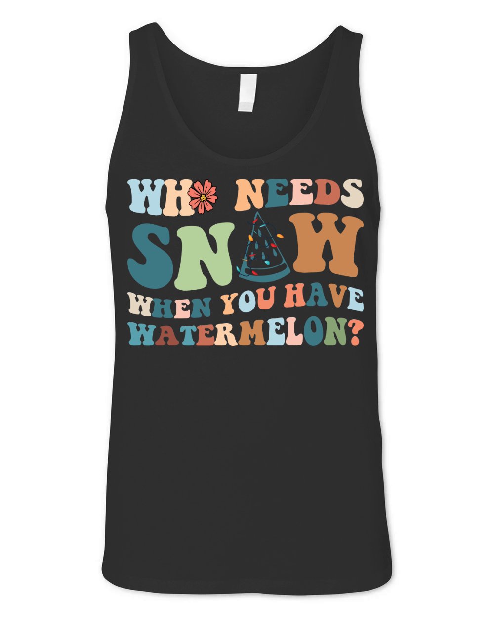 who needs snow when you have watermelon Unisex Jersey Tank