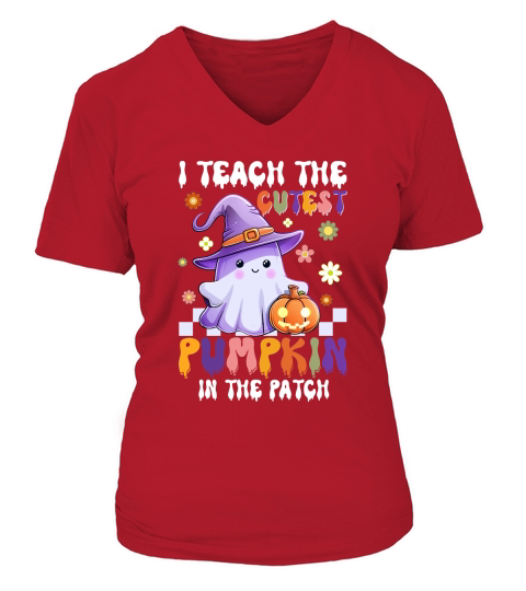 I TEACH THE CUTEST PUMPKIN IN THE PATCH V-neck T-Shirt Woman