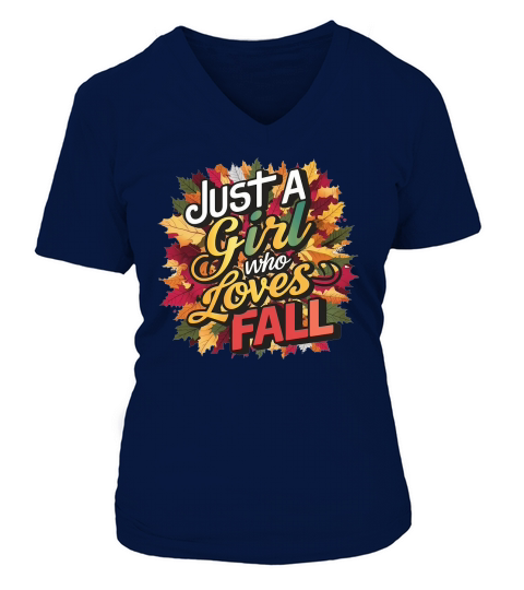 Just A Girl Who Loves Fall V-neck T-Shirt Woman