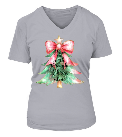 Peace on earth through Christ Alone V-neck T-Shirt Woman
