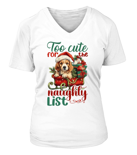 Too cute for the naughly list Dog 1 V-neck T-Shirt Woman
