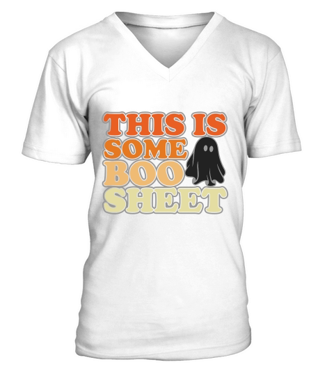 This Is Some Boo Sheet V-Neck T-shirt
