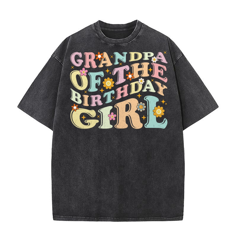 GRANDPA OF THE BIRTHDAY GIRL 02 Washed T-Shirt