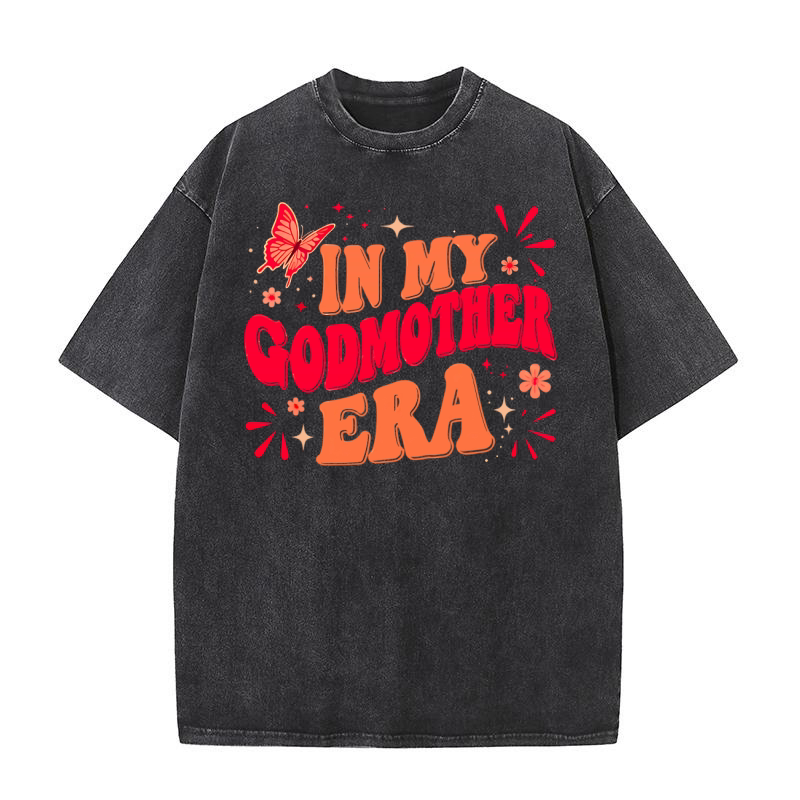In My Godmother Era Washed T-Shirt