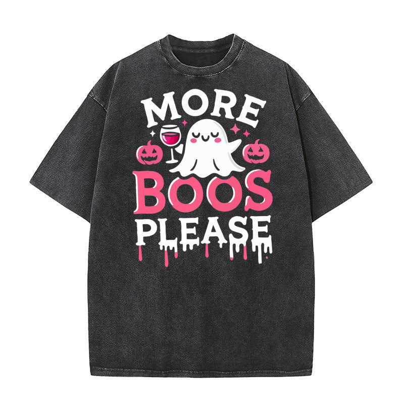 More Boos Please Washed T-Shirt