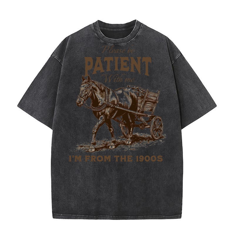 Please Be Patient with Me Washed T-Shirt