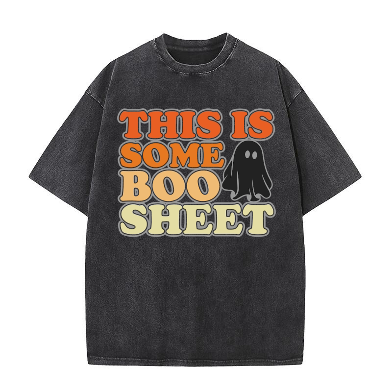 This Is Some Boo Sheet Washed T-Shirt