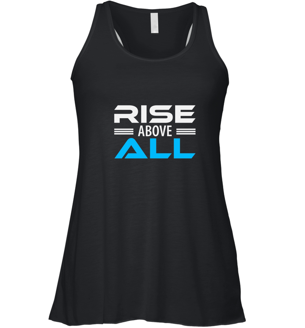 Rise above all Motivational Women's Flowy Tank Top