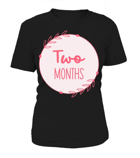 Two Months 02 Women's T-Shirt