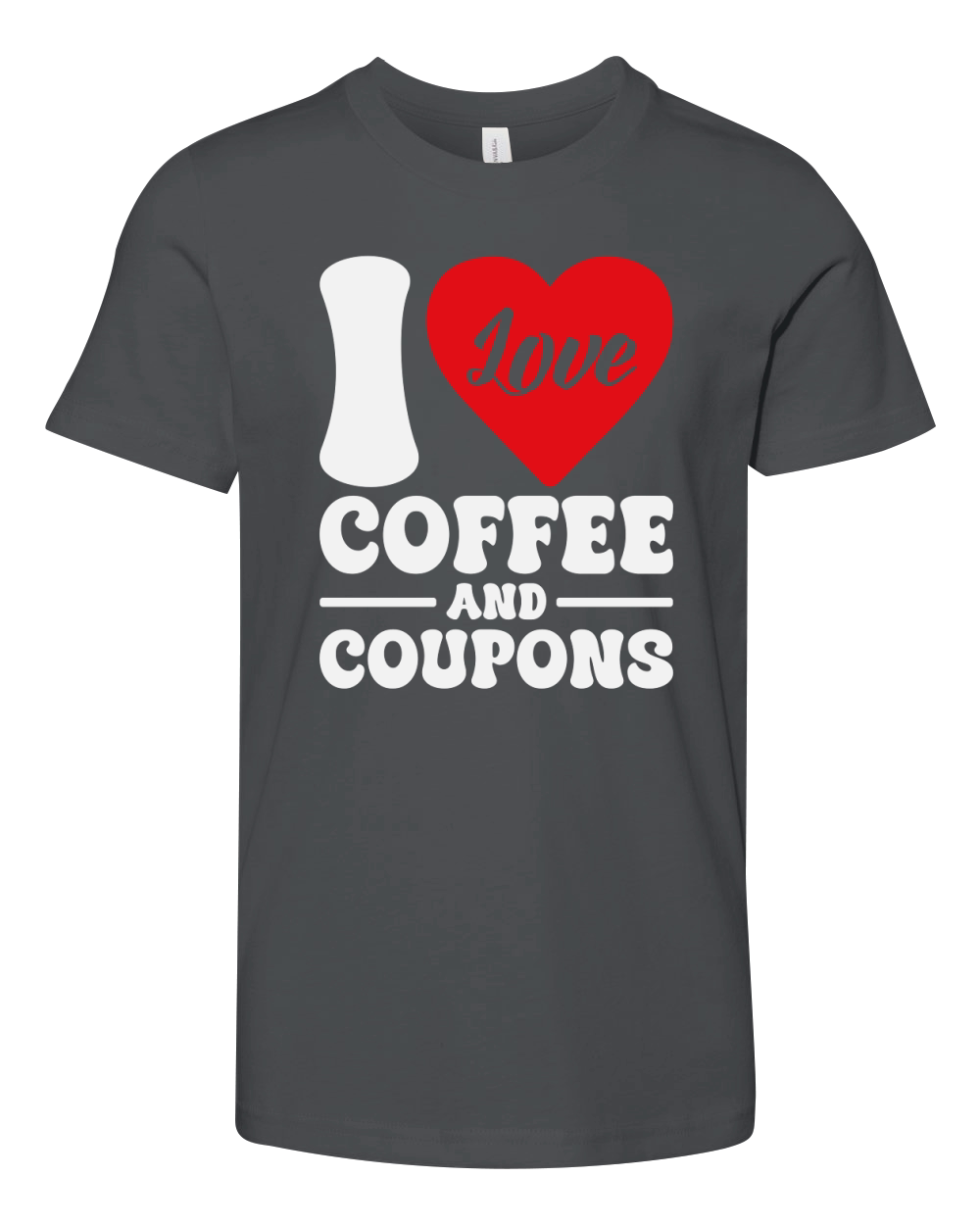 I Love Coffee and Coupons Youth Unisex Jersey Tee