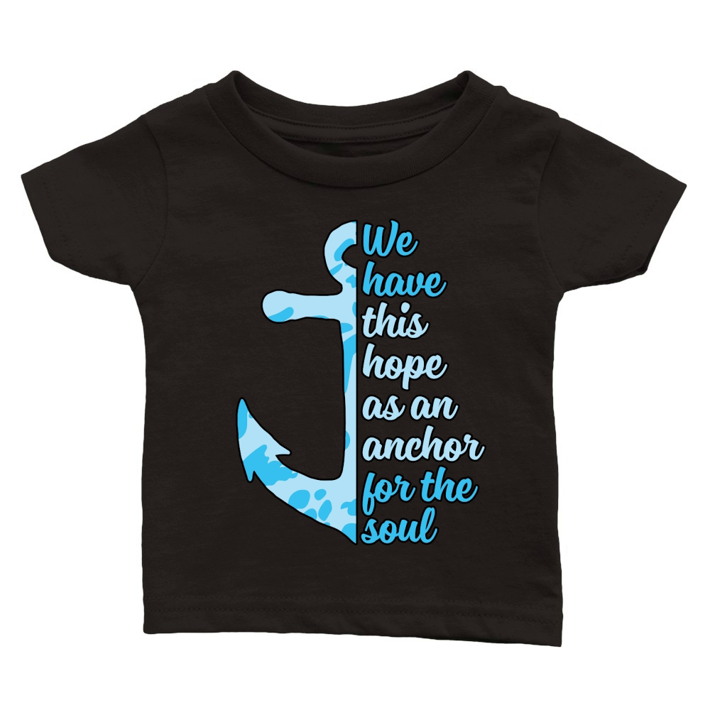 Christian Anchor For Soul Hope Classic Baby Crewneck T-shirt