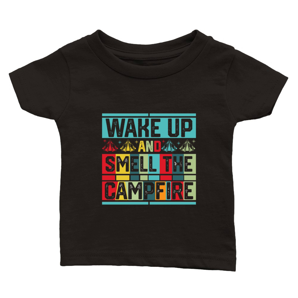 Wake up and smell the campfire Classic Baby Crewneck T-shirt