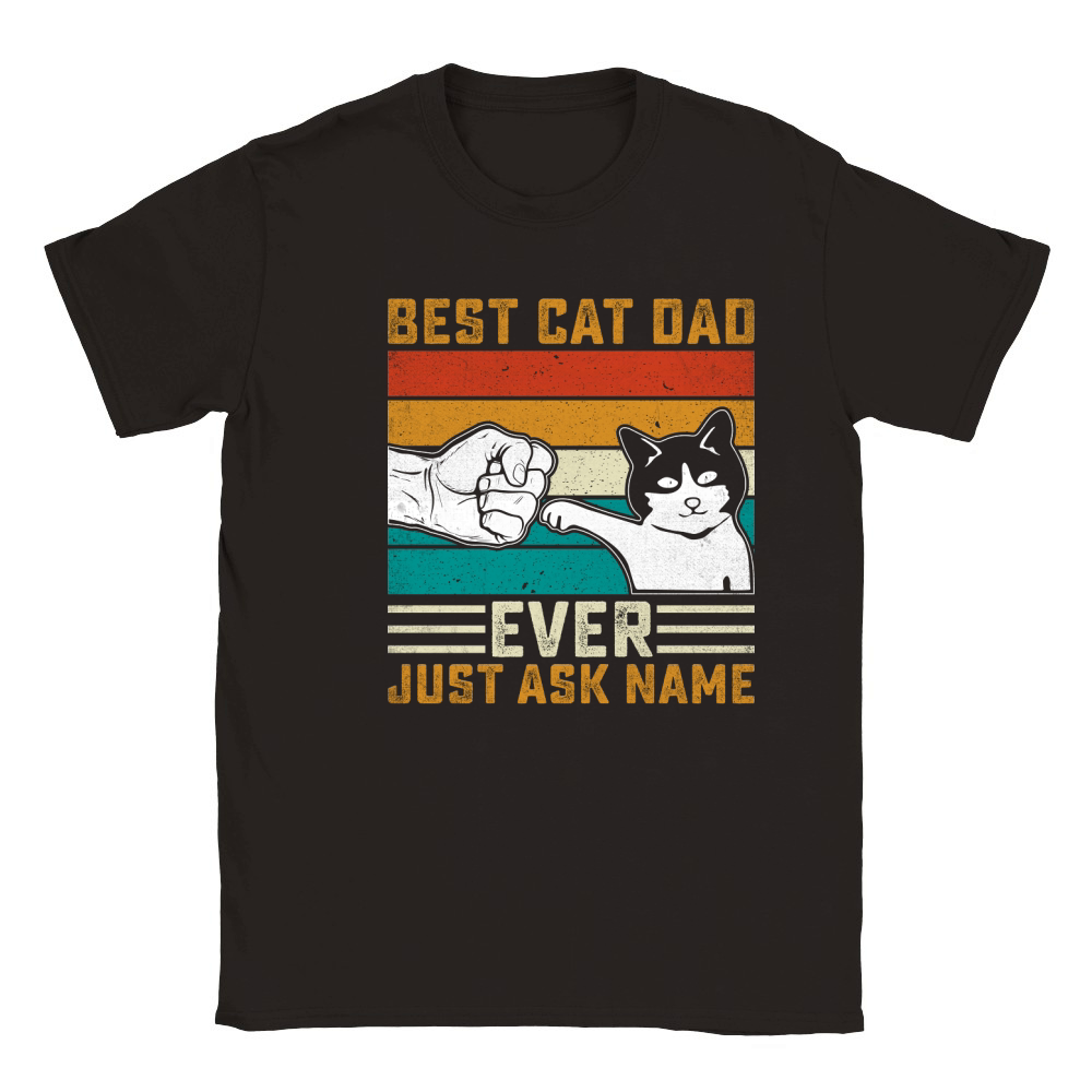 BEST CAT DAD EVER JUST ASK Name Classic Kids Crewneck T-shirt