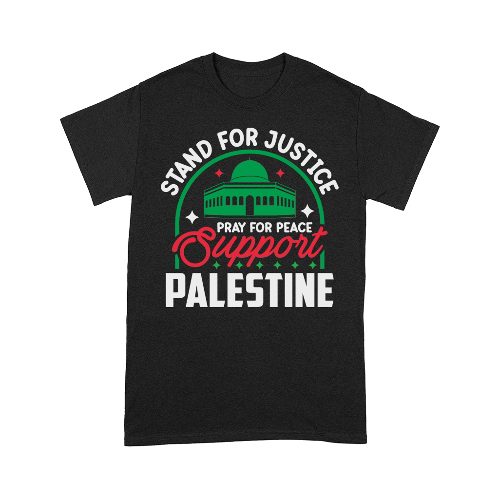 Stand For Justice Pray For Peace Support Palestine 04 Comfort T-shirt