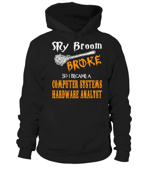 Computer Systems Hardware Analyst Hoodie Unisex