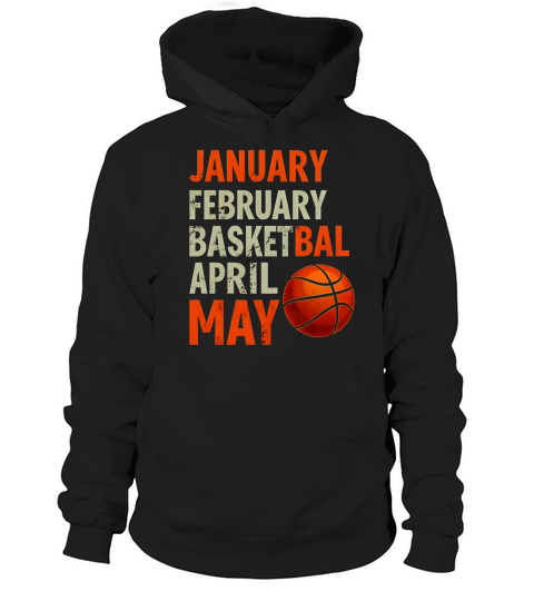 January February Baskeyball 03 Hoodie Unisex