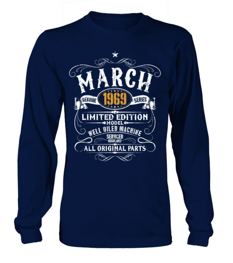 March 1969 - 50th Birthday Funny Vintage Gift Long sleeved Unisex