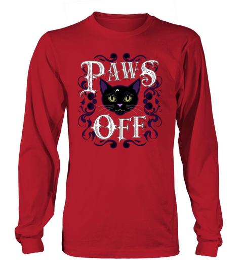 Paws off Long sleeved Unisex