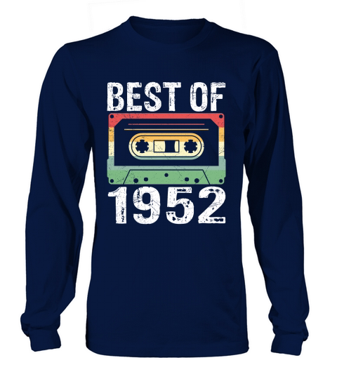 Vintage Best of 1952 Birthday Long sleeved Unisex