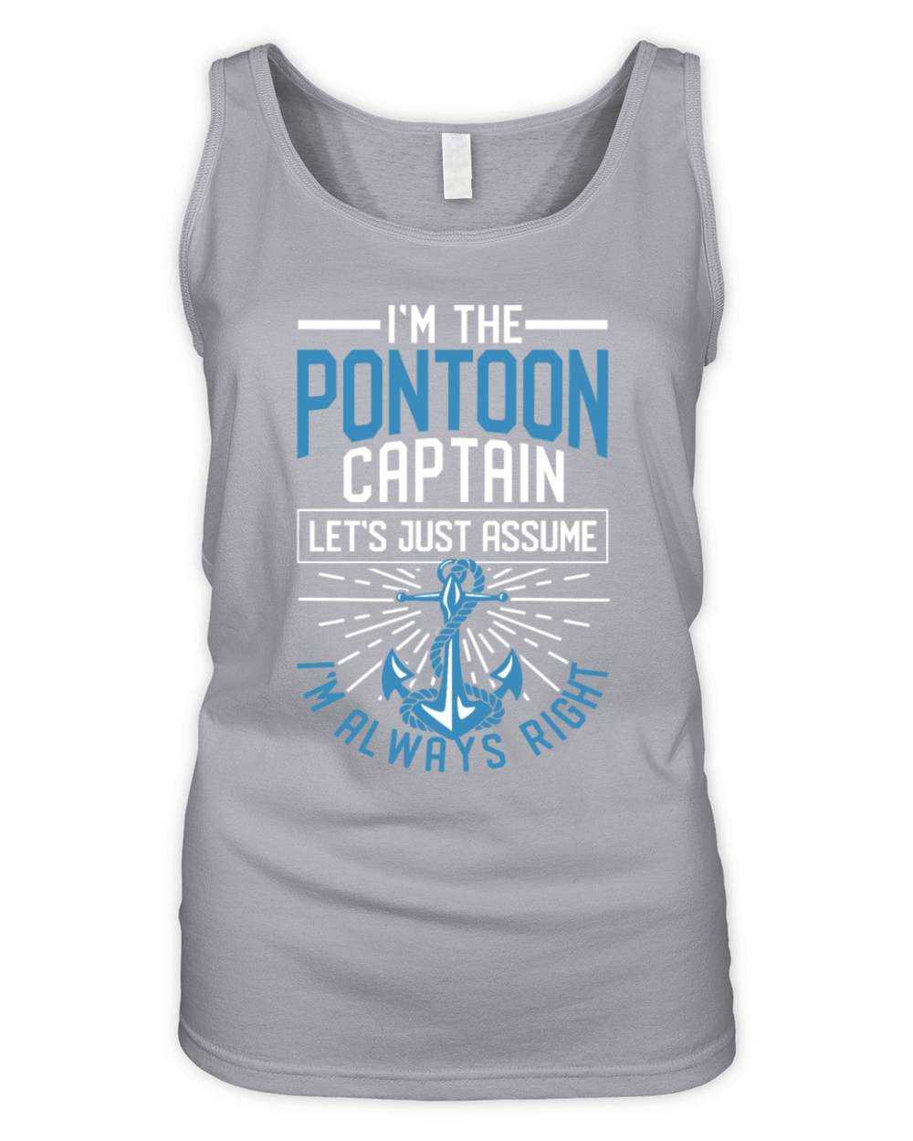 Im The Pontoon Captain - Im Always Right Organic Women's Tank Top